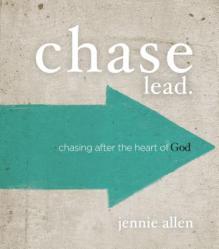  Chase Bible Study Leader\'s Guide: Chasing After the Heart of God 