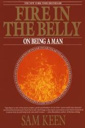  Fire in the Belly: On Being a Man 