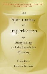  The Spirituality of Imperfection: Storytelling and the Search for Meaning 