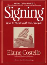  Signing: How to Speak with Your Hands 