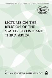  Lectures on the Religion of the Semites (Second and Third Series) 