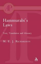  Hammurabi\'s Laws: Text, Translation and Glossary 