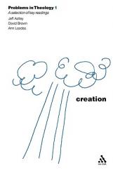  Creation (Problems in Theology) 