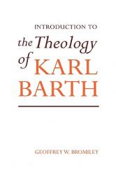  Introduction to the Theology of Karl Barth 