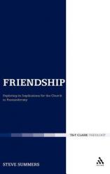 Friendship: Exploring Its Implications for the Church in Postmodernity 