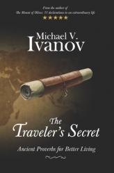  The Traveler\'s Secret: Ancient Proverbs for Better Living 