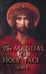  Manual of the Holy Face 