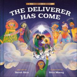 The Deliverer Has Come: A Christmas Story 