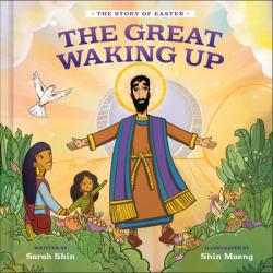  The Great Waking Up: The Story of Easter 