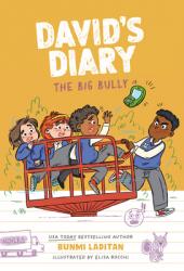  David\'s Diary #3: The Big Bully 