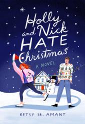  Holly and Nick Hate Christmas 