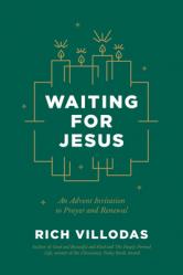  Waiting for Jesus: An Advent Invitation to Prayer and Renewal 
