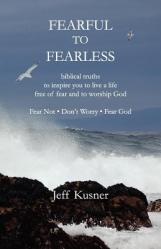  Fearful to Fearless 