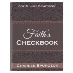  One Minute Devotions: Faith\'s Checkbook 