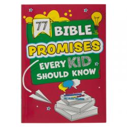  77 Bible Promises Every Kid Should Know 