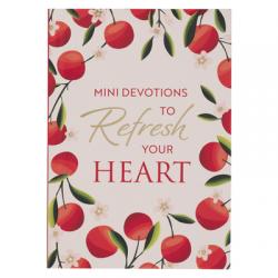  Mini Devotions to Refresh Your Heart 