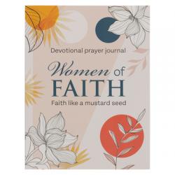  Women of Faith Prompted Devotional Prayer Journal: Faith Like a Mustard Seed 