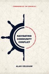  Navigating Community Conflict: what Christian leaders need to stay steady at the helm 