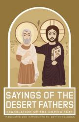  Sayings of the Desert Fathers: Translation of the coptic text 