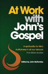  At Work with John\'s Gospel 