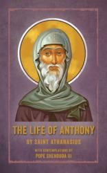  The Life of Anthony: With Contemplations by Pope Shenouda III 