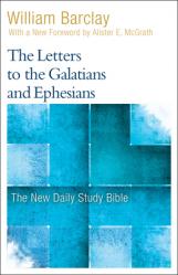  The Letters to the Galatians and Ephesians 