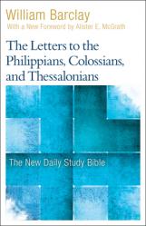  The Letters to the Philippians, Colossians, and Thessalonians 