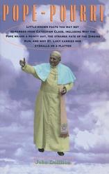  Pope-Pourri: What You Don\'t Remember from Catholic School 