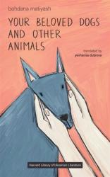  Your Beloved Dogs and Other Animals 