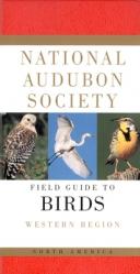  National Audubon Society Field Guide to North American Birds--W: Western Region - Revised Edition 