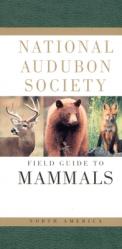  National Audubon Society Field Guide to North American Mammals 