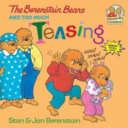  The Berenstain Bears and Too Much Teasing 