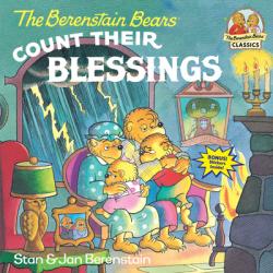  The Berenstain Bears Count Their Blessings 