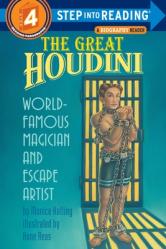  The Great Houdini: World Famous Magician & Escape Artist 