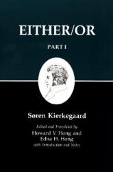  Kierkegaard\'s Writing, III, Part I: Either/Or 