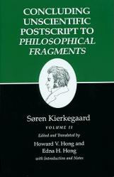  Kierkegaard\'s Writings, XII, Volume II: Concluding Unscientific PostScript to Philosophical Fragments 