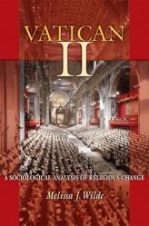  Vatican II: A Sociological Analysis of Religious Change 