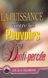  La Puissance contre les Pouvoirs D\'anti-percee 