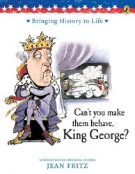  Can\'t You Make Them Behave, King George? 