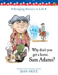  Why Don\'t You Get a Horse, Sam Adams? 