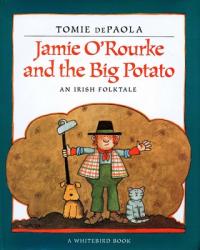  Jamie O\'Rourke and the Big Potato 