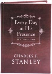  Every Day in His Presence: A Daily Devotional for Finding Peace and Purpose (365 Devotions - Inspiration for Every Day of the Year) 