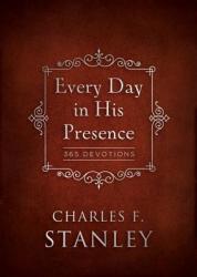  Every Day in His Presence: A Daily Devotional for Finding Peace and Purpose (365 Devotions - Inspiration for Every Day of the Year) 