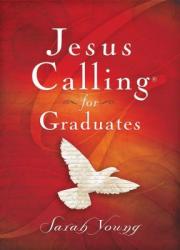  Jesus Calling for Graduates, Hardcover, with Scripture References: 150-Day Devotional for Grads Seeking Spiritual Guidance (150 Daily Devotions) 
