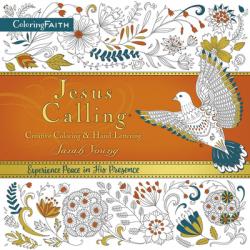  Jesus Calling Adult Coloring Book: Creative Coloring and Hand Lettering: Find Peace and Encouragement in Jesus\' Words with Creative Coloring 