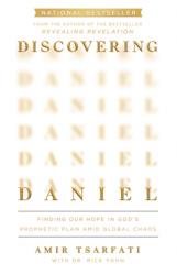  Discovering Daniel: Finding Our Hope in God\'s Prophetic Plan Amid Global Chaos 