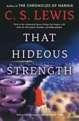  That Hideous Strength: A Modern Fairy-Tale for Grown-Ups 