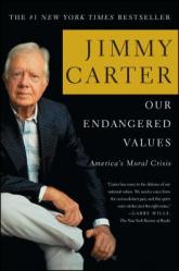  Our Endangered Values: America\'s Moral Crisis 