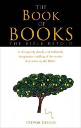  The Book of Books: The Bible Retold 