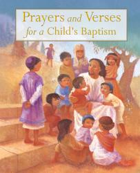  Prayers and Verses for a Child\'s Baptism 